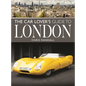 The Car Lover's Guide to London - Paperback