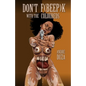 Don't F[Bleep]k with the Coloureds - Paperback