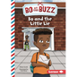 Bo and the Little Lie - Library Binding