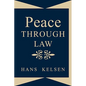 Peace Through Law - Hardcover