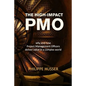 The High-Impact PMO: How Agile Project Management Offices Deliver Value in a Complex World - Paperback