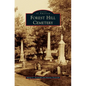 Forest Hill Cemetery - Hardcover