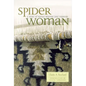 Spider Woman: A Story of Navajo Weavers and Chanters - Paperback