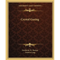 Crystal Gazing - Paperback