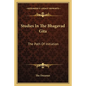 Studies in the Bhagavad Gita: The Path of Initiation - Paperback