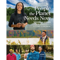 People the Planet Needs Now: Voices for Justice, Science, and a Future of Promise - Hardcover