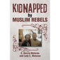 Kidnapped by Muslim Rebels - Paperback