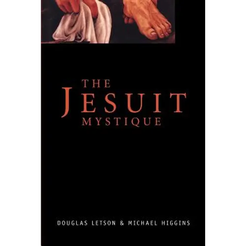 The Jesuit Mystique - Paperback