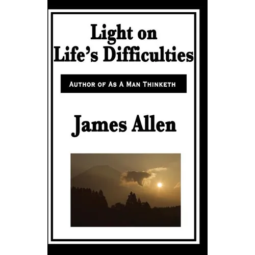 Light on Life's Difficulties - Hardcover