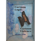 Cartoon Logic, Cartoon Violence - Paperback