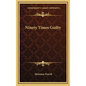 Ninety Times Guilty - Hardcover