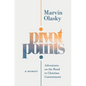 Pivot Points: Adventures on the Road to Christian Contentment - Paperback
