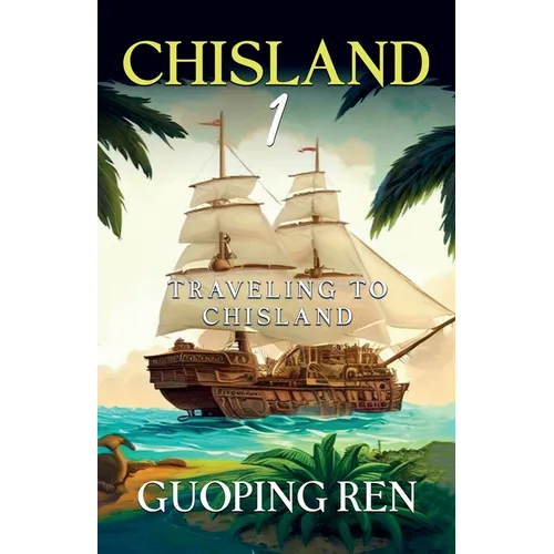 CHISLAND 1 Traveling to Chisland - Paperback