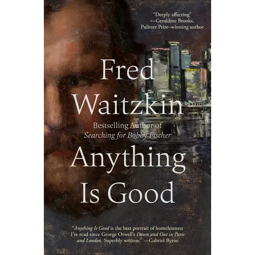 Anything Is Good - Hardcover