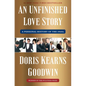 An Unfinished Love Story: A Personal History of the 1960s - Hardcover