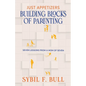 Just Appetizers: Building Blocks of Parenting - Paperback