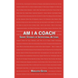 Am I a Coach: Short Stories of Intentional Actions - Hardcover