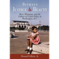 Between Justice and Beauty: Race, Planning, and the Failure of Urban Policy in Washington, D.C. - Paperback
