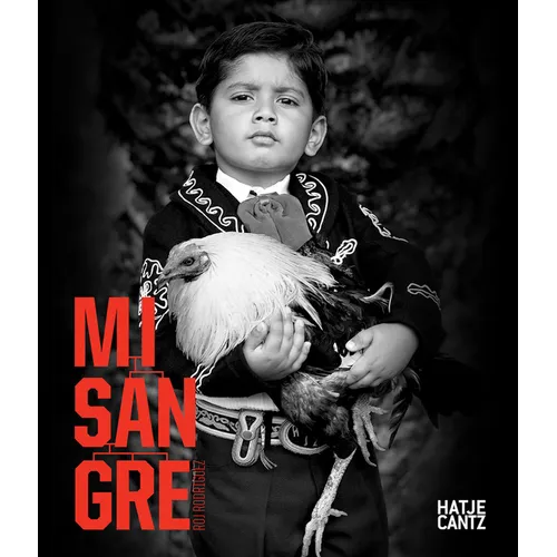 Roj Rodriguez: Mi Sangre - Hardcover