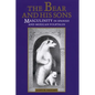 The Bear and His Sons: Masculinity in Spanish and Mexican Folktales - Paperback
