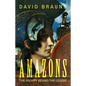 Amazons: The History Behind the Legend - Hardcover