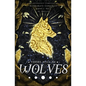 There Will Be Wolves - Paperback