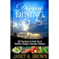 Divine Dining: 365 Devotions to Guide You to Healthier Weight & Abundant Wellness - Paperback