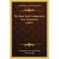 The Sinai And Comparative New Testament (1881) - Paperback