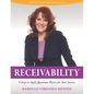 Receivability: 9 Steps to Apply Quantum Physics for Your Success - Paperback