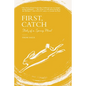 First, Catch: Study of a Spring Meal - Hardcover