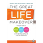 The Great Life Makeover: A Couples' Guide to Weight, Mood, and Sex for the Best Years of Your Life--And Your Relationship - Paperback