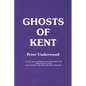 Ghosts of Kent - Paperback