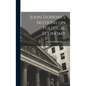 John Hopkins's Notions on Political Economy - Hardcover