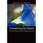 Trumpeting by Nature: An Efficient Guide to Optimal Trumpet Performance - Paperback