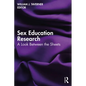 Sex Education Research: A Look Between the Sheets - Paperback