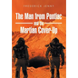 The Man from Pontiac and the Martian Cover-Up - Hardcover