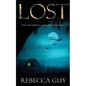 Lost: A haunting thriller for cold dark nights - Paperback