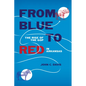 From Blue to Red: The Rise of the GOP in Arkansas - Paperback