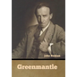 Greenmantle - Hardcover