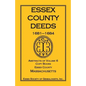 Essex County Deeds, 1681-1684, Abstracts of Volume 6, Copy Books, Essex County, Massachusetts - Paperback