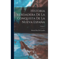 Historia Verdadera De La Conquista De La Nueva España; Volume 2 - Hardcover