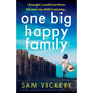 One Big Happy Family: A suspenseful and gripping page-turner packed with secrets and jaw-dropping twists - Paperback