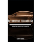 Automotive Technology: Innovations Disrupting the Industry - Paperback