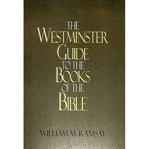 Westminster Guide to the Books of the Bible - Paperback