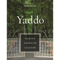 Yaddo: Making American Culture - Paperback