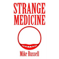 Strange Medicine - Paperback