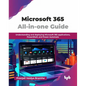 Microsoft 365 All-in-one Guide: Understanding and deploying Microsoft 365 applications, PowerShell, and Power Automate (English Edition) - Paperback