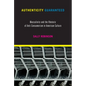 Authenticity Guaranteed: Masculinity and the Rhetoric of Anti-Consumerism in American Culture - Paperback