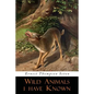 Wild Animals I Have Known: Illustrated Edition - Paperback
