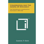 Conservation And The Gospel Of Efficiency: The Progressive Conservation Movement, 1890-1920 - Hardcover